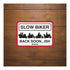 Oxford Garage Metal Sign: Slow Biker Back Soon…ISH